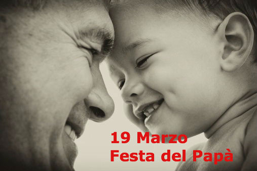 La festa del papà: 19 marzo